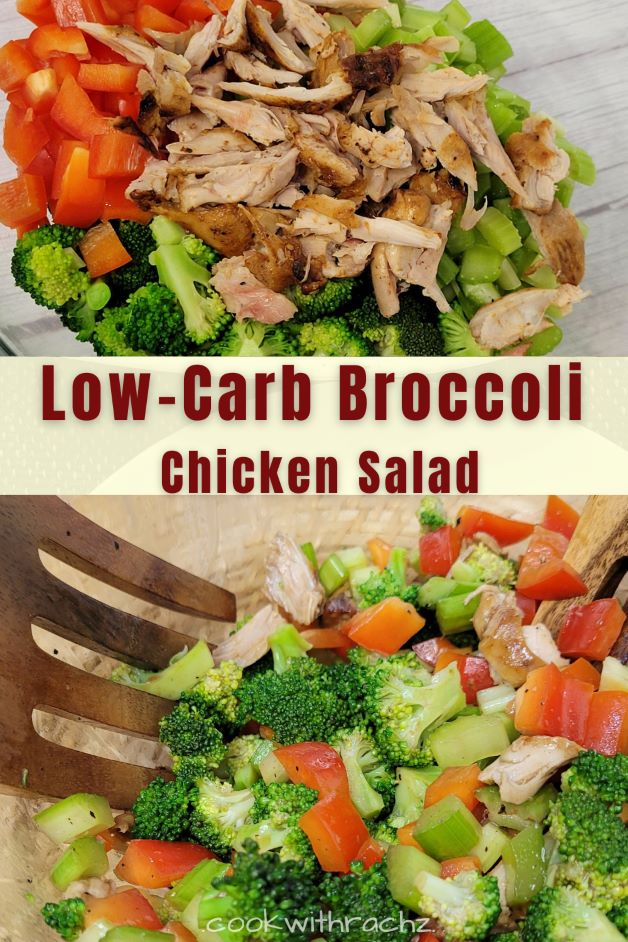 Low Carb Broccoli Chicken Salad Cookwithrachz